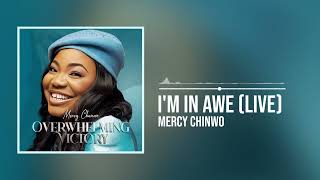 Mercy Chinwo  Im In Awe Official Audio [upl. by Drarehs]