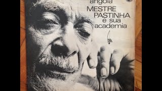 Mestre Pastinha e Sua Academia ‎– Capoeira Angola 1969 FULL ALBUM [upl. by Behn]