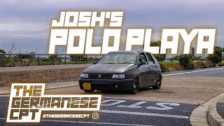 Joshs Stanced VW Polo Playa  THE GERMANESE CPT [upl. by Ardua64]