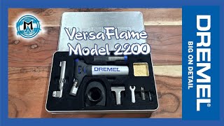 Dremel Versa Flame Modelo 2200 Vale la pena por su precio [upl. by Bard]