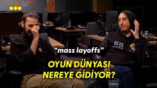 Oyun Sektörü Nereye Gidiyor  MASS LAYOFFS [upl. by Ihculo]