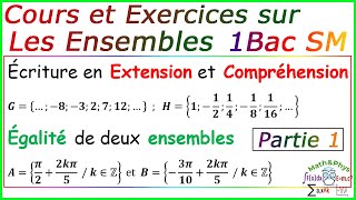 Les Ensembles  Cours et Exercices Corrigés  1 Bac SM  Partie 1 [upl. by Beacham]