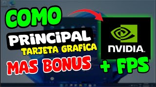 Como configurar TARJETA GRÁFICA de VÍDEO DEDICADA COMO PRINCIPAL  NVIDIA [upl. by Koss953]