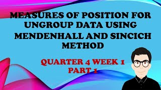 Measures of Position of Ungroup Data Using the Mendenhall and Sincich Method [upl. by Corneille]