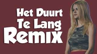 Het duurt te lang  Davina Michelle Remix [upl. by Adianes]