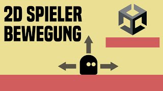 2D Spieler Bewegung  Unity Tutorial [upl. by Colombi]