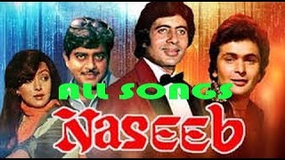 Naseeb 1981 All Songs With Jhankar [upl. by Yboc]