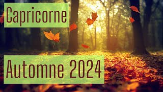 ♑CAPRICORNE 🍂 AUTOMNE 2024🍂 [upl. by Wennerholn]