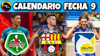 CALENDARIO FECHA 9 LIGAPRO 2023  CAMPEONATO ECUATORIANO 2023  FASE 2 [upl. by Ydniw]