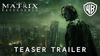 The Matrix 5  Resurgence  Teaser Trailer  Keanu Reeves CarrieAnne Moss  2026 [upl. by Dnarud]