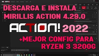 ¡DESCARGA quotMirillis Action FULLquot para SACAR CLIPS  ¡La MEJOR CONFIG para quotPC LOW COSTquot en 2022🔥 [upl. by Nnek]