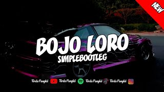 DJ BOJO LORO SIMPLEBOOTLEG FULL SONG BY FIRDA PUNGKII [upl. by Ahsiekin]