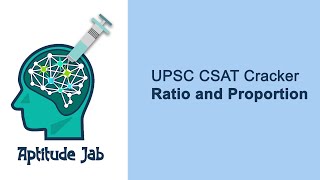 UPSC CSAT  Basic Numeracy  Ratio and Proportion [upl. by Marbut]