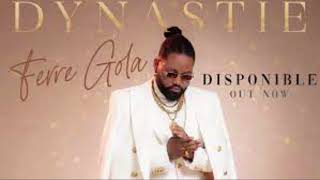 FERRE GOLA Dynastie Album complet [upl. by Terag]