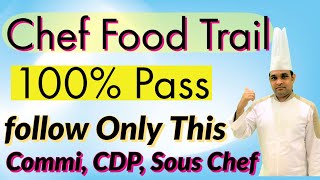 Food Trails for CommiDCDPCDP Sous Chef Food Trails Menu  How To Give Food trail Fresher Part1 [upl. by Roslyn]