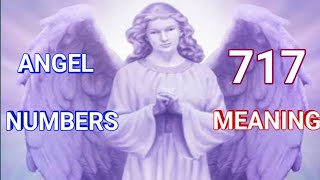 Angel Numbers 717 Meaning  Kya Apko Bhi Dikhai De Raha Hai Repeated Angel Numbers Janiye Matlab 24 [upl. by Anyel258]