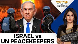 Israel Asks UN Peacekeepers to quotRelocatequot Amid Escalation  Vantage with Palki Sharma [upl. by Ynaoj]