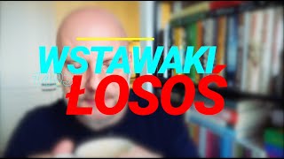 Wstawaki 1493 Łosoś [upl. by Grenier350]