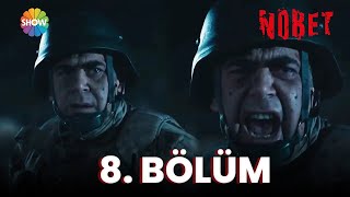 Nöbet 8 Bölüm [upl. by Elfie]