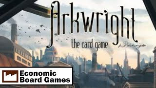 Arkwright The Card Game Overview [upl. by Jann201]