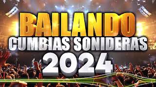 ⚡CUMBIAS SONIDERAS MIX PARA BAILAR TODA LA NOCHE 2024💃🕺MIX CUMBIAS PERRONAS✨SUPER ESTRENO MIX🎉 [upl. by Yekcor979]