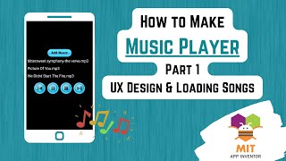 MIT App Inventor Music Player Part 1  Mp3 player  Music Player MIT App Inventor appinventor [upl. by Nesyt]