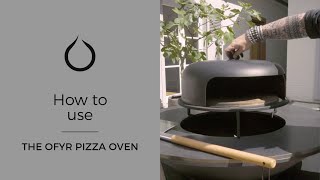 How to use the OFYR Pizza Oven  OFYR [upl. by Yesllek]