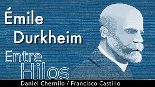 Entre hilos Émile Durkheim quotLa división social del trabajoquot [upl. by Anitap]