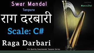 C राग दरबारी SWAR MANDALTANPURA  RAG DARBARI Meditation and Riyaz Online Music Learning Tools [upl. by Gnoh293]