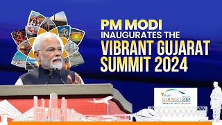 LIVE PM Modi inaugurates the Vibrant Gujarat Summit 2024 in Gandhinagar Gujarat [upl. by Lebiram]