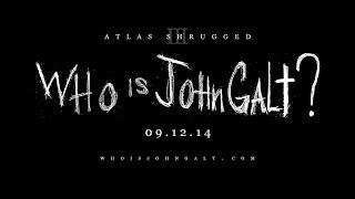 Atlas Shrugged 3 Who is John Galt Teaser Trailer [upl. by Kcirdorb]