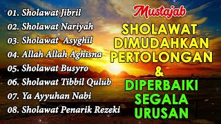 SHOLAWAT NABI PEMBUKA PINTU REZEKI  SHOLAWAT JIBRIL SHOLAWAT NARIYAH KUMPULAN SHOLAWAT TERBAIK [upl. by Boorer122]