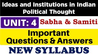 Sabha and Samiti Unit4  IDEAS AND INSTITUTIONS IN INDIAN POLITICAL THOUGHT  Political Science [upl. by Trotta135]