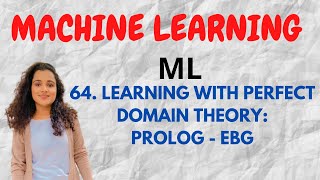 64 Learning With Perfect Domain Theory  PROLOGEBGML [upl. by Combe]