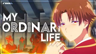 Ayanokoji Kiyotaka  My Ordinary Life EditAMV  Classroom of the elite AMV  Ayanokoji Edit new [upl. by Onaireves]