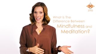 The Difference between Mindfulness and Meditation  Are You Really Meditating  Ziva Meditation [upl. by Esirehc]