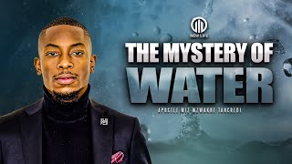 The mystery of Water  Apostle Miz Mzwakhe Tancredi [upl. by Norma487]