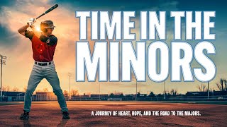 Time in the Minors  Sports Documentary  Baseball  John Drennen  Tony Schrager [upl. by Nohsad540]