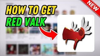 How To Get RED VALK On Roblox 2024 Updated [upl. by Verna]