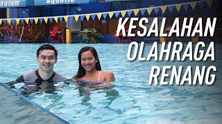 Kesalahan Ketika Berolahraga Renang x Yosita Hapsari [upl. by Rauch500]