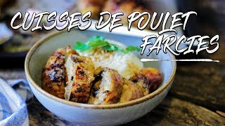 Cuisses de poulet farcies  Le Riz Jaune [upl. by Swec]