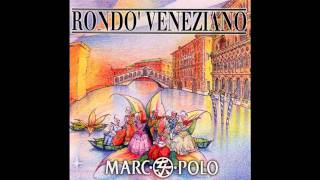 Rondò Veneziano  Marco Polo [upl. by Ecila]