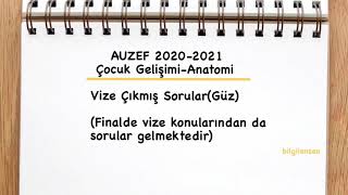 AUZEF Çocuk GelişimiAnatomi vize çıkmış sorular20202021 [upl. by Nachison880]