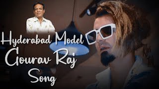 Hyderabad Model Gourav Raj 2024 Song  Writer amp Singer Composer CLEMENT [upl. by Newell]