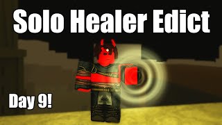 Healer Edict Solo Progression  Rogue Lineage [upl. by Einafats]