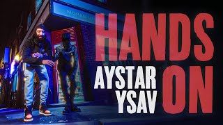 Aystar  Hands On ft Youngest Sav Music Video [upl. by Iron]