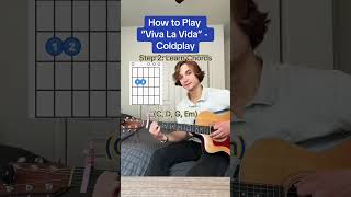 How to Play “Viva La Vida” 🎸 [upl. by Macknair]