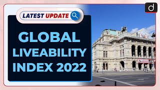 Global Liveability Index 2022  Latest update  Drishti IAS English [upl. by Zippora182]