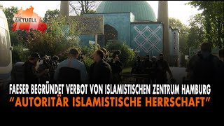 Faeser verbietet Islamisches Zentrum Hamburg [upl. by Wartow]