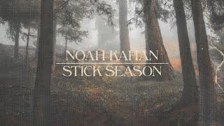 Noah Kahan  Stick Season Official Lyric Video [upl. by Donelson]